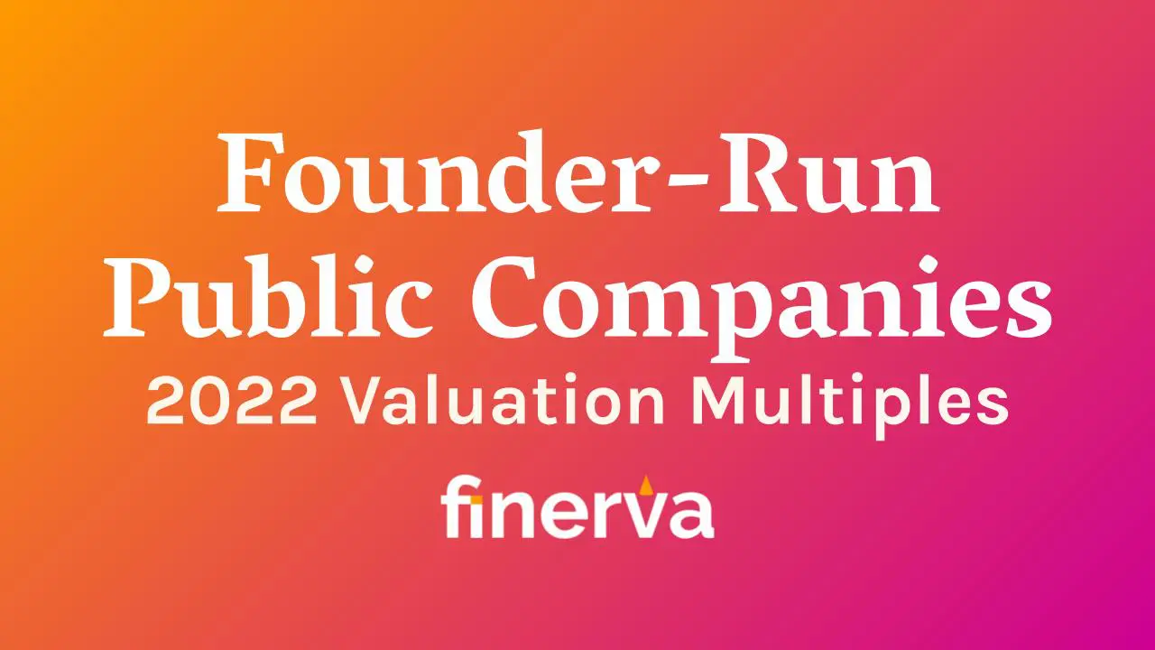 Founder-Run Public Companies 2022 Valuation Multiples